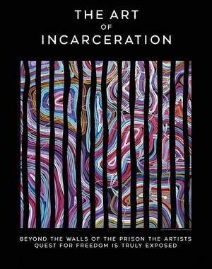 The Art of Incarceration Colonna Sonora (2022)