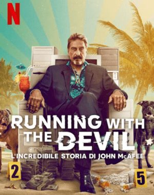 Running With The Devil: L’incredibile Storia Di John McAfee Colonna Sonora (2022)