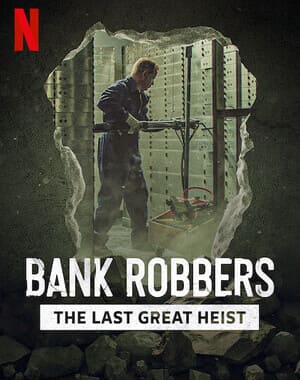 Bank Robbers: The Last Great Heist Soundtrack (2022)