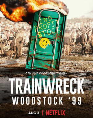 Trainwreck: Woodstock ’99 Season 1 Soundtrack