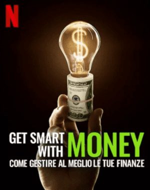 Get Smart With Money: Come Gestire Al Meglio Le Tue Finanze Colonna Sonora (2022)