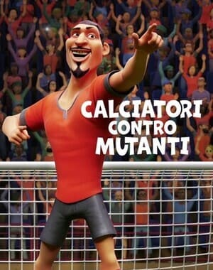 Calciatori Contro Mutanti Colonna Sonora (2022)