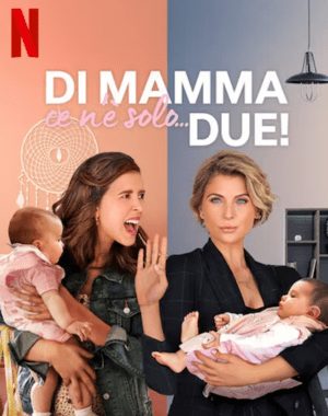 Di Mamma Ce N’è Solo…Due! Stagione 3 Colonna Sonora