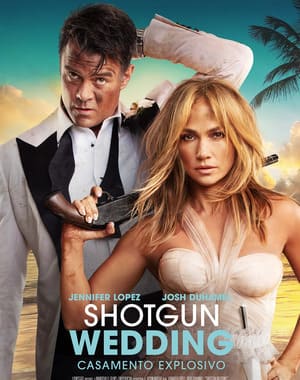 Shotgun Wedding – Casamento Explosivo Trilha Sonora (2022)