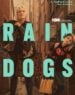 Rain Dogs Season 1 Soundtrack