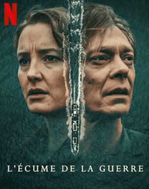 L’Écume De La Guerre Saison 1 Bande Sonore