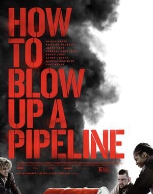 How To Blow Up A Pipeline Bande Sonore (2023)