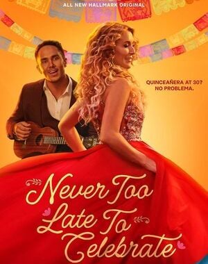 Never Too Late to Celebrate Soundtrack (2023)