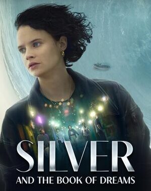 Silver and the Book of Dreams Soundtrack (2023)